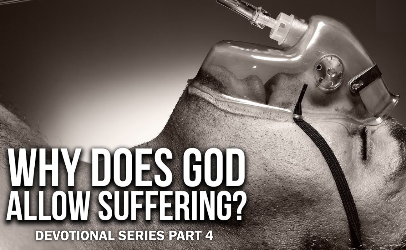 why-does-god-allow-suffering-part-4-first-baptist-church-dove-creek